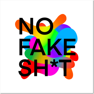 No Fake Shit Posters and Art